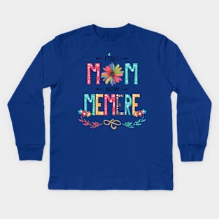 First Mom Now Memere Wildflowers Happy Mothers Day Kids Long Sleeve T-Shirt